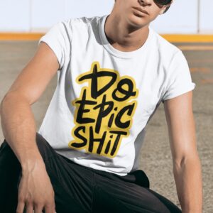 Playera Do Epic Shit